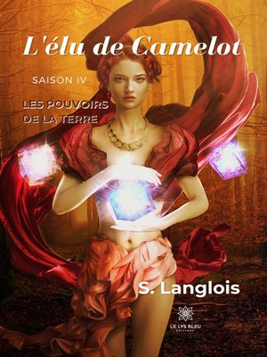 cover image of L'élu de Camelot--Saison 4